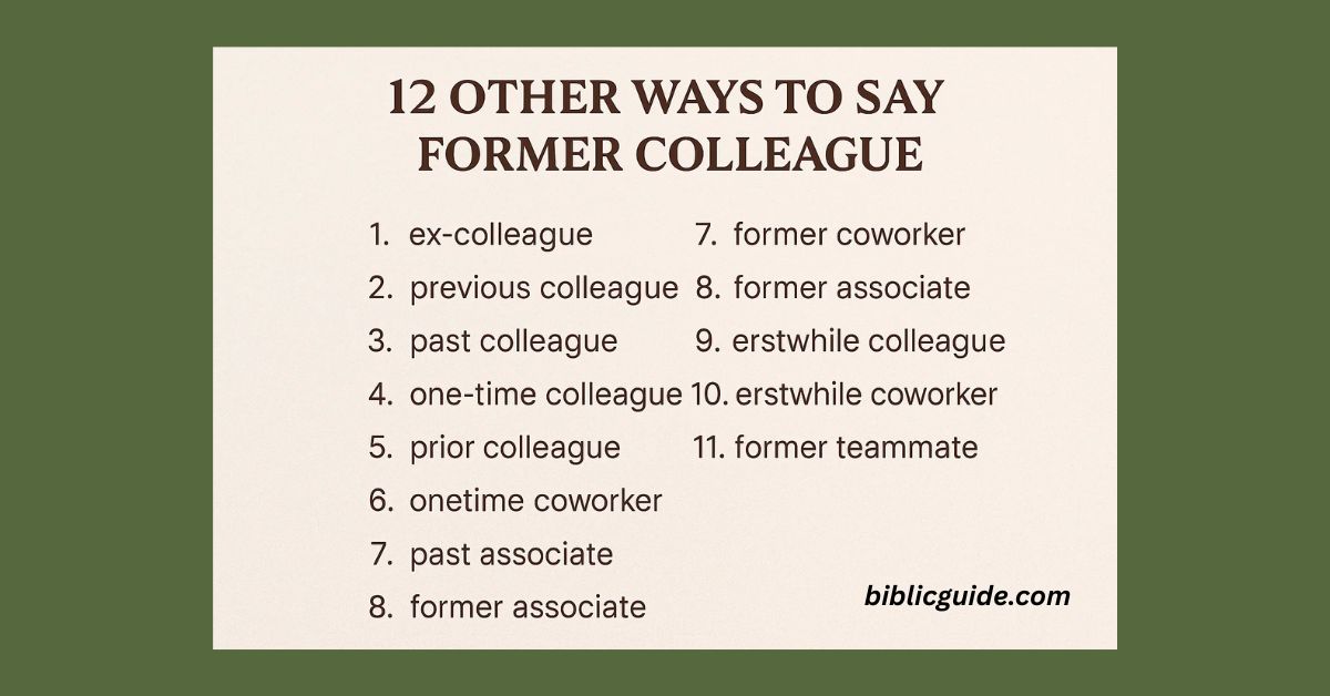 12 Other Ways to Say Former Colleague