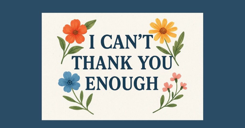 i-can-t-thank-you-enough