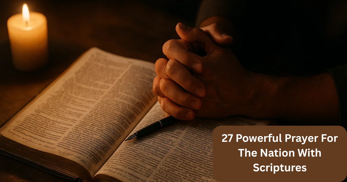 27 Powerful Prayer For The Nation With Scriptures