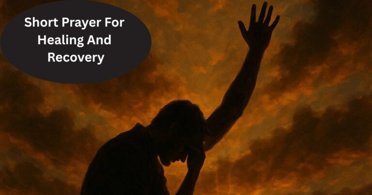 Short Prayer For Healing And Recovery